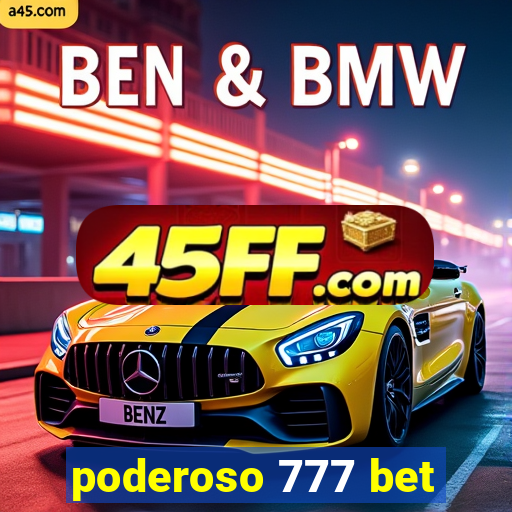 poderoso 777 bet